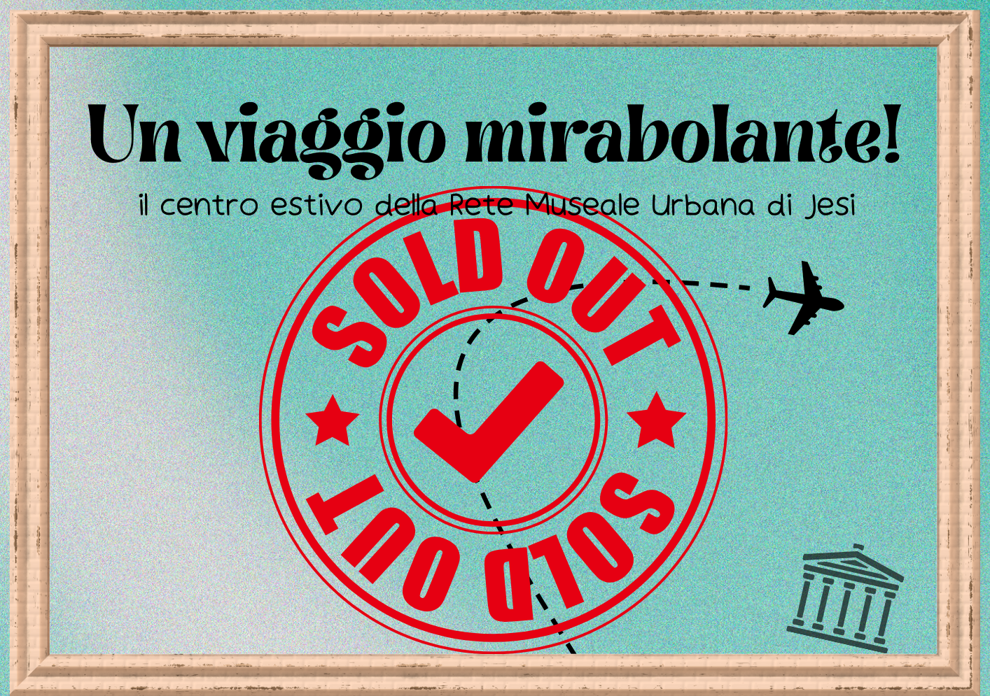 Locandina centro Estivo MJ - SOLD OUT Locandina centro Estivo MJ - SOLD OUT