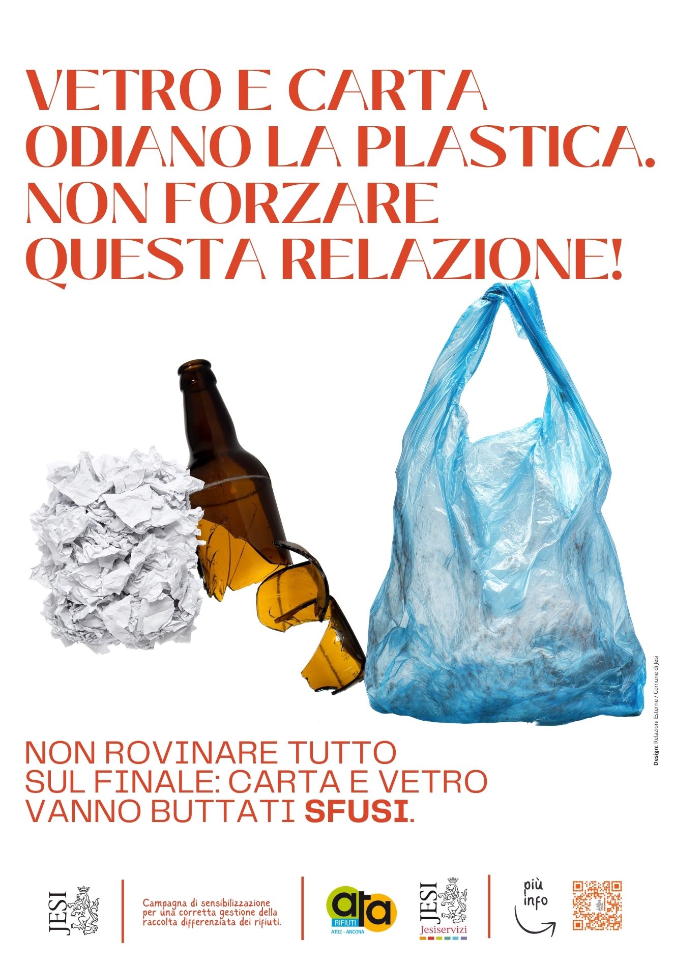 Vetro e carta odiano la plastica. Non forzare questa relazione. Carta e vetro vanno buttati sfusi. Non utilizzare buste di plastica