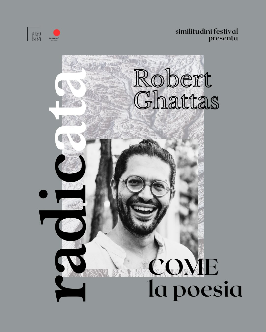 Radicata come la poesia Robert Ghattas