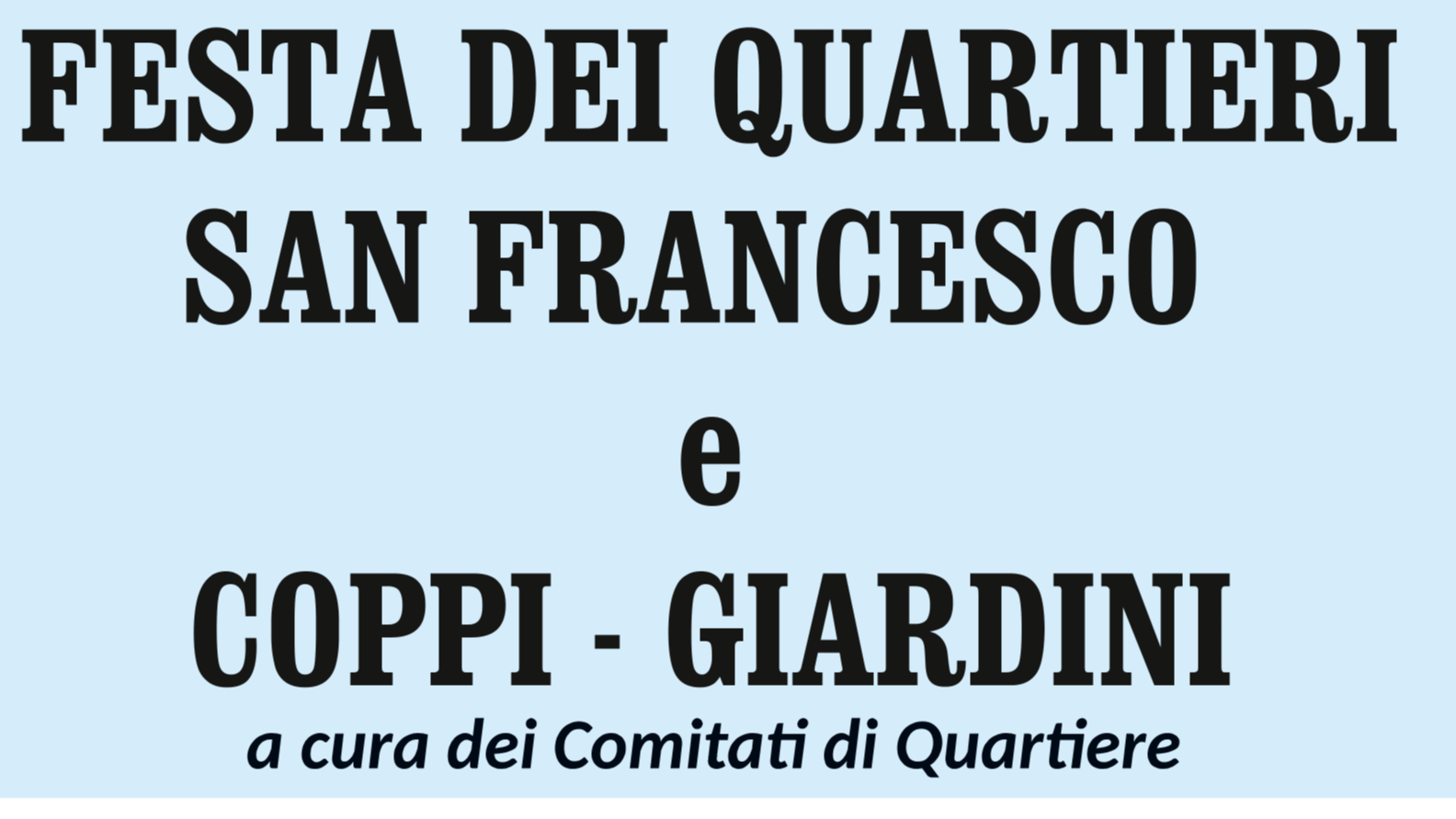 Festa dei quartieri San Francesco e Coppi-Giardini - Comune di Jesi