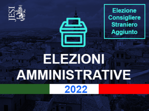 Elezioni Amministrative 2022 - Elezioni Consigliere Straniero Aggiunto
